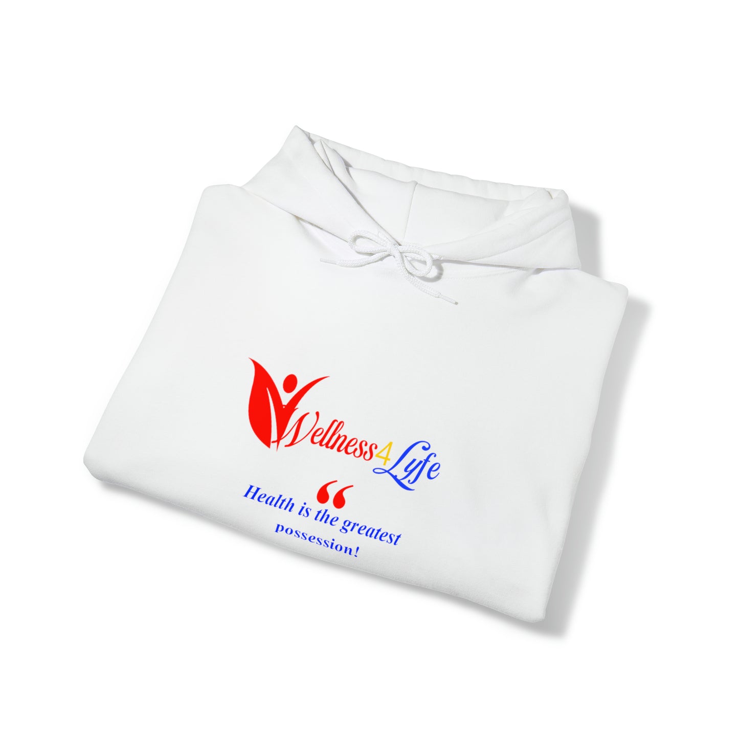 Health is The Greatest Possession Hooded Sweatshirt