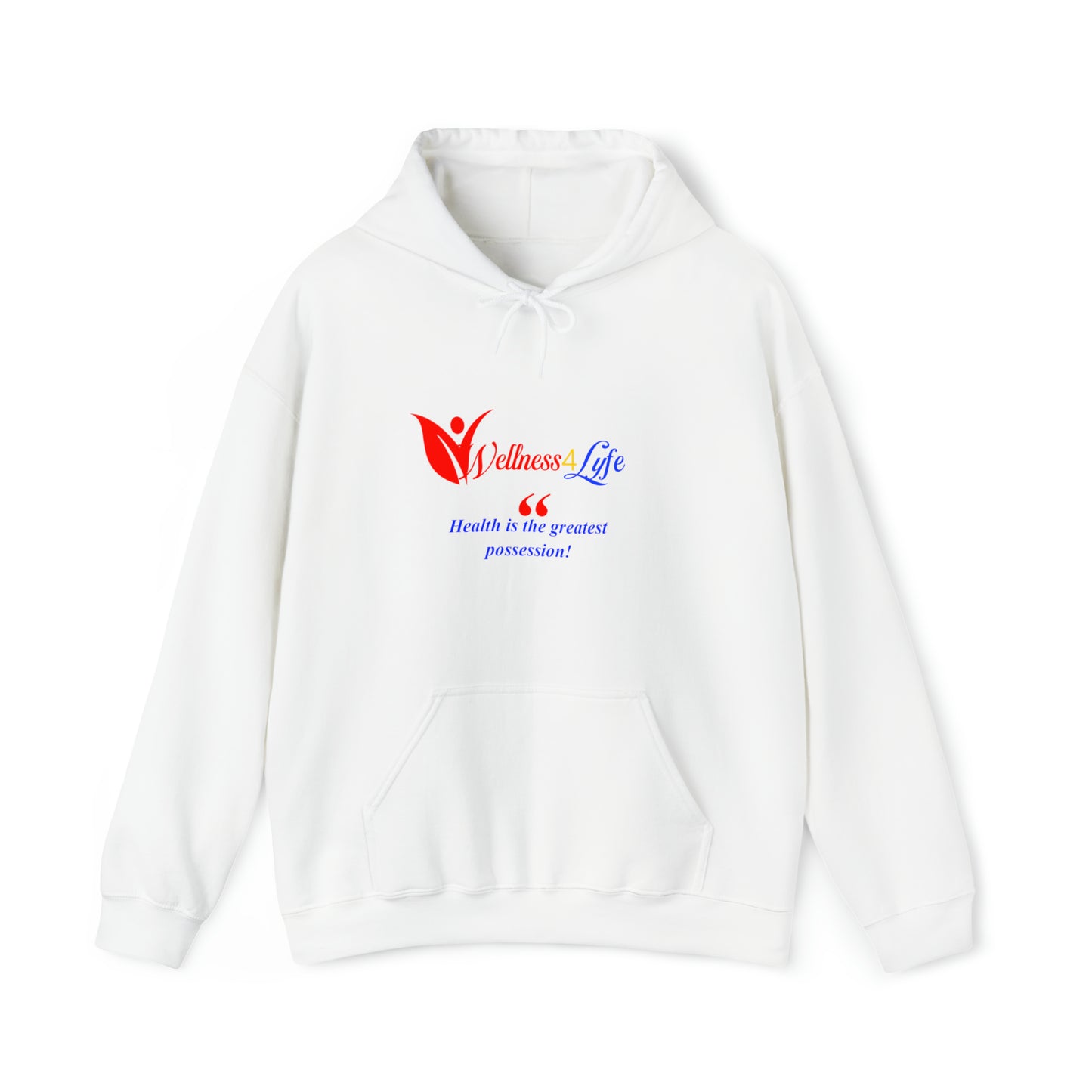 Health is The Greatest Possession Hooded Sweatshirt