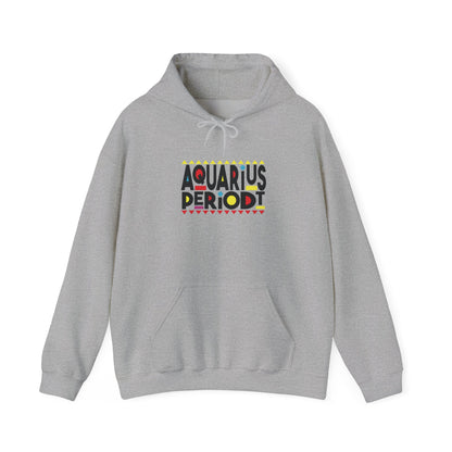Aquarius Periodt Hoodie
